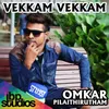 About Vekkam Vekkam Song